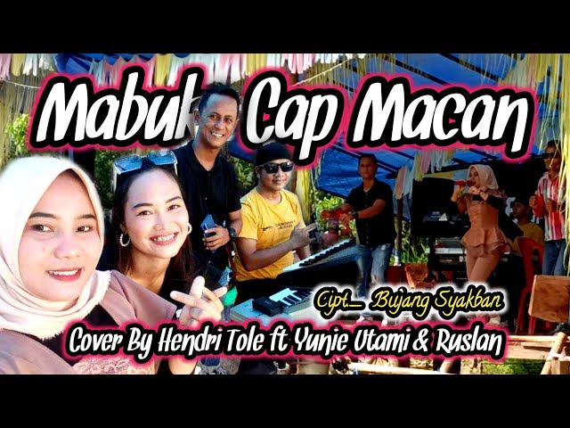 Mabuk Cap Macan - Bujang Syakban | Lagu Daerah Jambi | Cover By Hendri Tole ft Yunie Utami & Ruslan class=