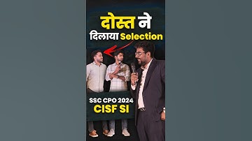 दोस्त ने दिलाया Selection 😎 SSC CPO TOPPER 🔥 Gagan Pratap Sir ☠️ #ssc #cpo #topper #selection