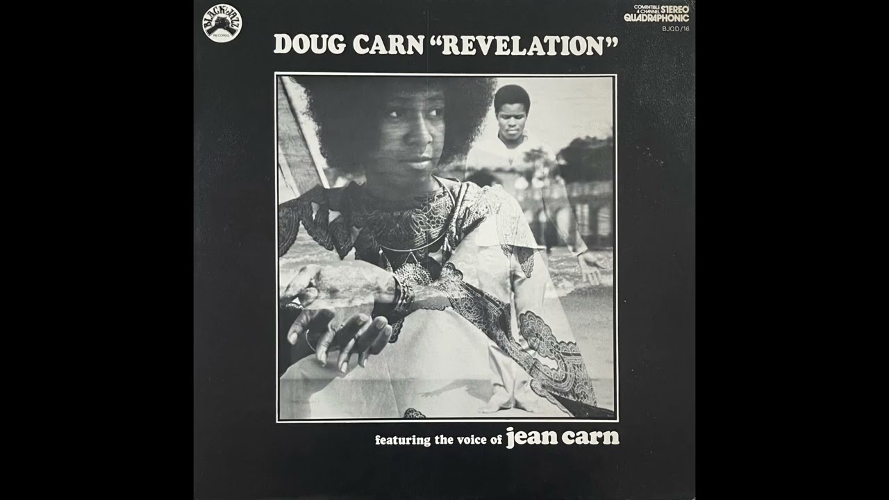 Doug Carn Ft. Jean Carn - Revelation (US, 1973) [Full LP] {Soul