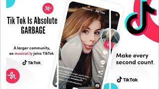 Tik Tok Is Absolute Garbage