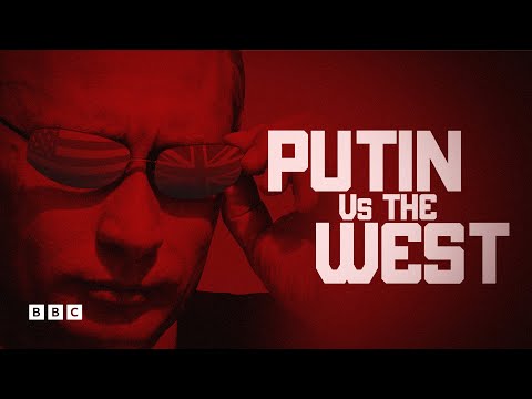 Putin Vs The West | Documentary | Bbc Select