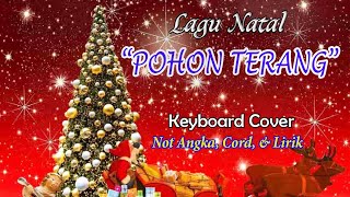 Lagu Rohani Natal Pohon Terang | Not Angka, Cord, Lirik | Partitur | Keyboard Cover By Levinsky
