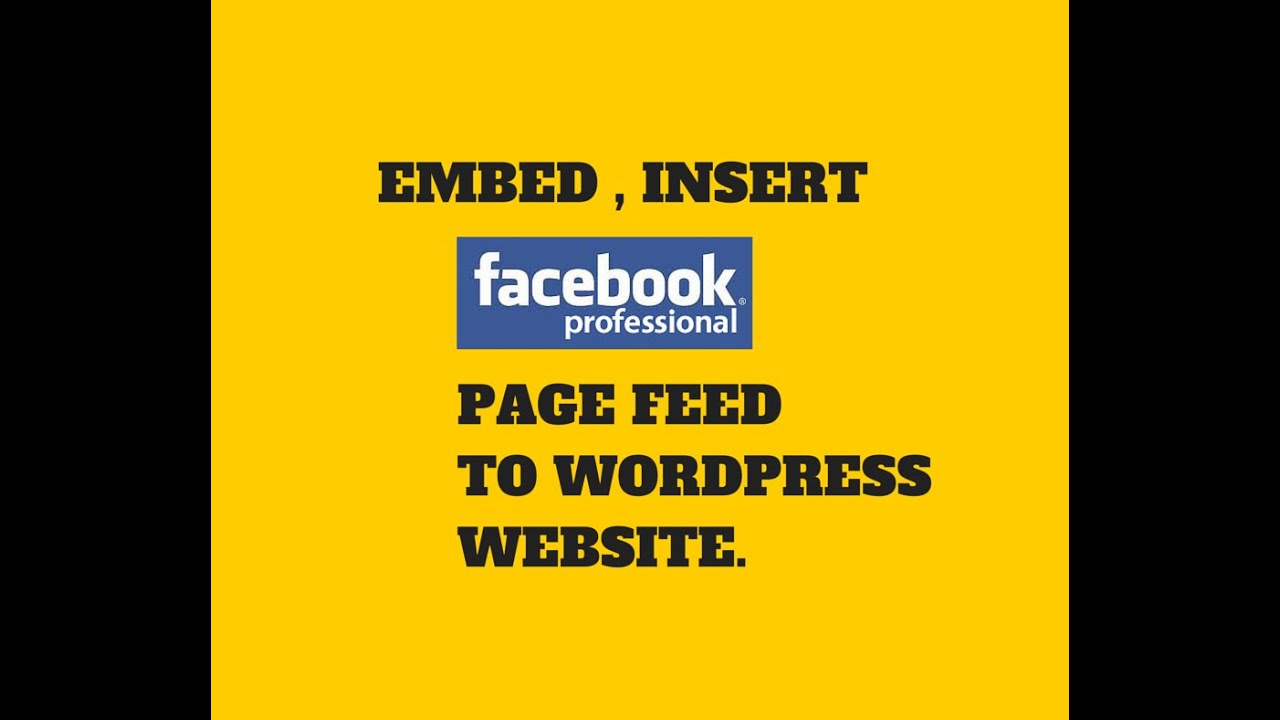 How to Add , Embed or Insert Facebook page plug  in WordPress website . ( Tips & Tricks )