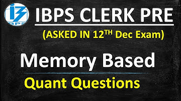 Memory Based Questions Asked In IBPS CLERK PRE 2020 || 12th Dec, 2020
