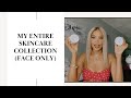 MY ENTIRE SKINCARE COLLECTION | FACE ONLY