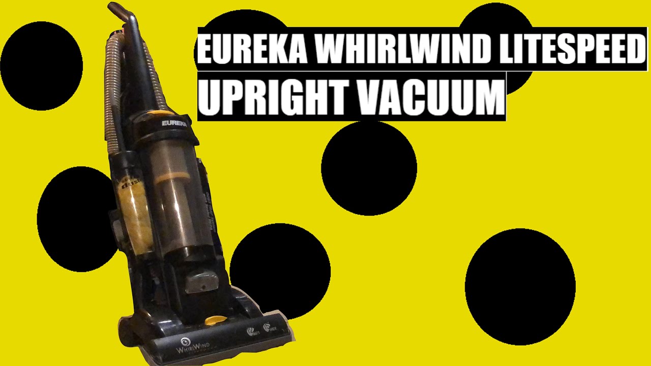 Eureka Whirlwind Litespeed (5841) Upright Vacuum YouTube