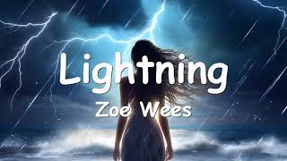 Zoe Wees – Lightning (Lyrics) 💗♫