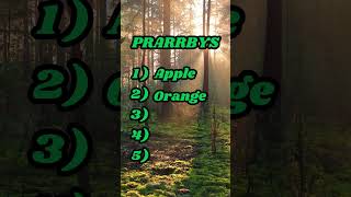 Guess the fruits by their scrambled names. #shorts #game #fruit #fun