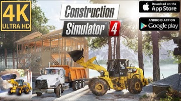 Construction Simulator 4 - Best Mobile Construction Simulator - 4K Mobile iOS Android iPhone Max