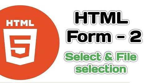 13. HTML - Forms   2 | HINDI