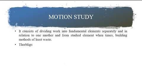 Operations Management: Module 3- Work Study Part 4