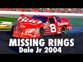 Missing Rings: Dale Earnhardt, Jr. 2004