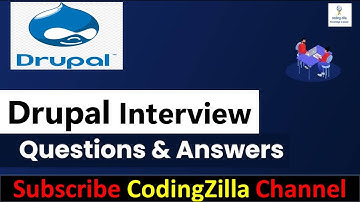 Drupal Interview Questions and Answers   Drupal Interview Questions and Answers #drupal lCodingZilla