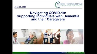 Navigating COVID-19: Supporting Individuals With Dementia And Their Caregivers