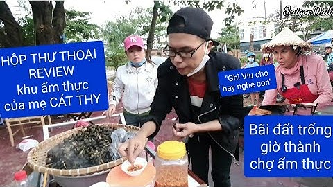 Con "gái" Diva CÁT THY - HỘP THƯ THOẠI Review Toàn Cảnh KHU ẨM THỰC CÁT THY