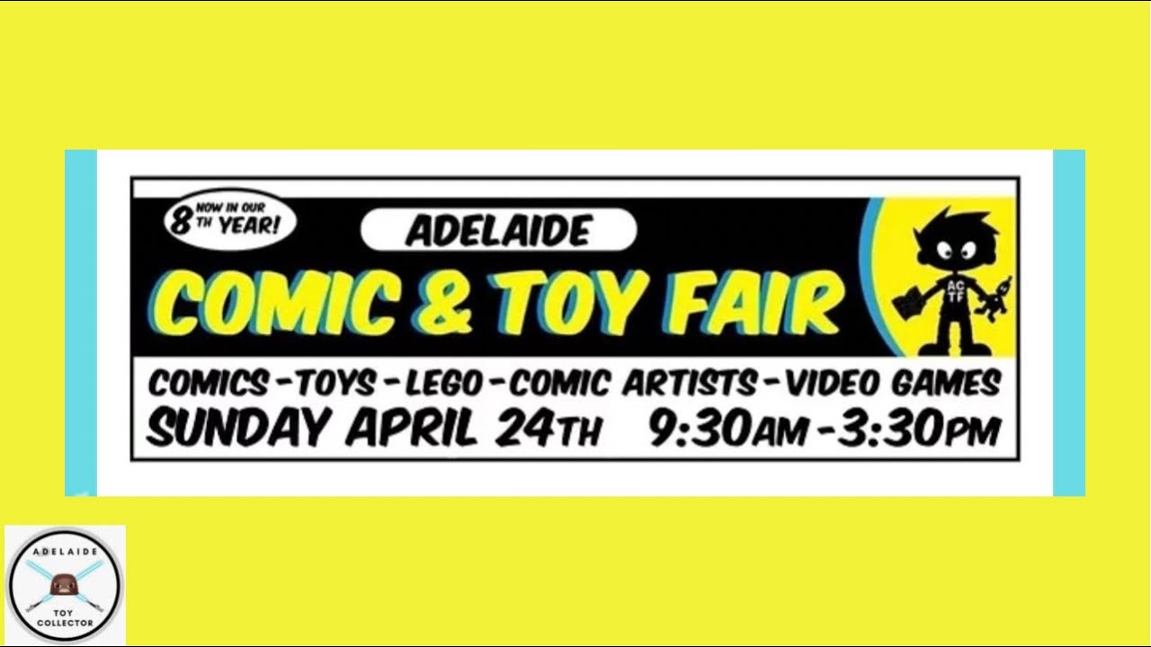 First Alert! 2022 Adelaide Comic and Toy Fair featuring 