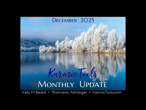DEC 2025 Monthly Update Events Resources By Kelly Of KarmicTools Com 
