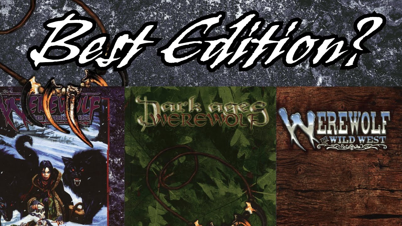 Episode 280: What's The BEST Period WtA Book? (Werewolf: The Dark Ages & Werewolf: The Wild West)