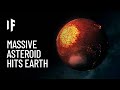 What If an Asteroid Hit the Earth?