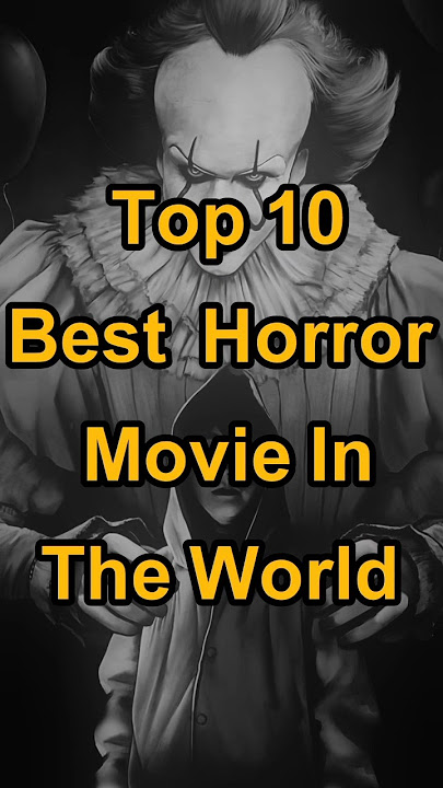 Top 10 Best Horror Movie In The World | The Nun | The Ring | Insidious
