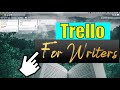 How writers can use Trello to Outline a Story | Plotting Tips