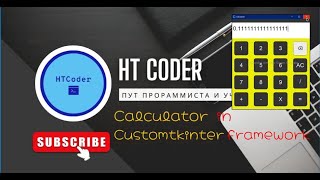 GUI Calcualtor with modern design in python with framework customtkinter