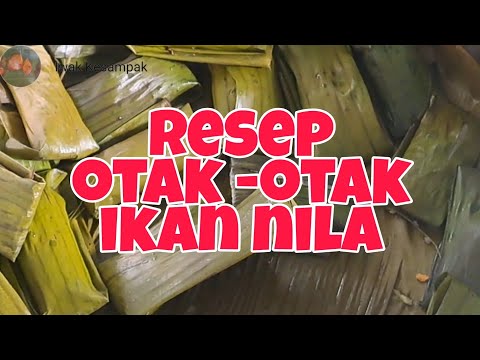 Resep Otak Otak Ikan Nila