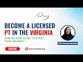 License PT In Virginia | Steps To Become Physical Therapist | Samra Naureen | @factsptorg
