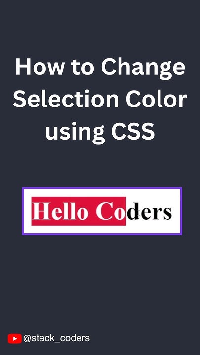 How To Change Selection Color coding css shorts YouTube how-to-change-selection-color-coding-css-shorts-youtube
