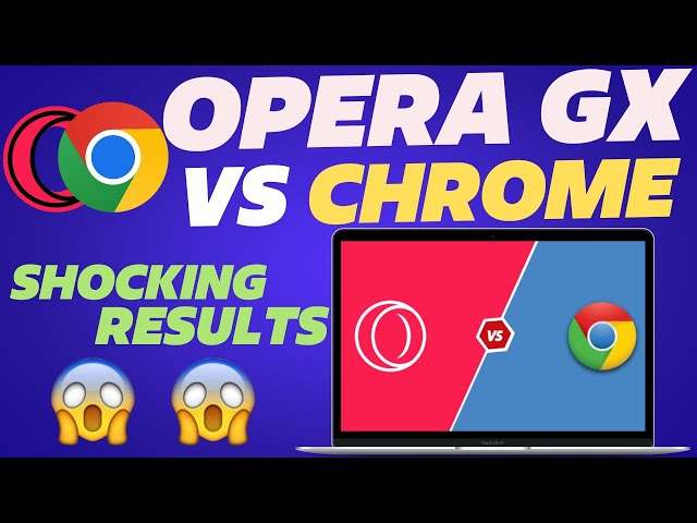 Opera GX vs Google Chrome: Which browser should you choose?