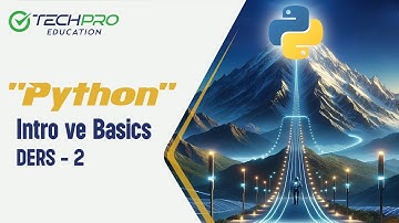 Python Basics | Ders - 2