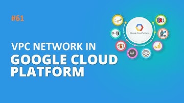 DEVOPS CLASS- 61 | VPC NETWORK IN GOOGLE CLOUD PLATFORM | GCP | LINUX | DEVOPS |