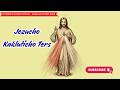 Jezucho Kaklutiche Ters - Catholic Prayer for Hope, Forgiveness & Healing - 30 Mai