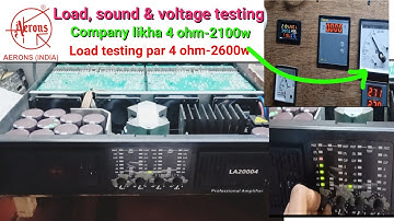 La20004 amplifier Load, sound & voltage testing !! (Arons india) smps Amplifer, 4 channel amplifier 