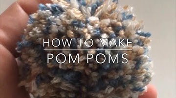How to make Pom Poms for Beanies