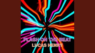 Flash on the Beat