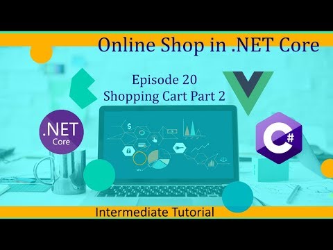 Intermediate ASP.NET Core Tutorial - Online Shop Ep.20 - Shopping Cart Part 2