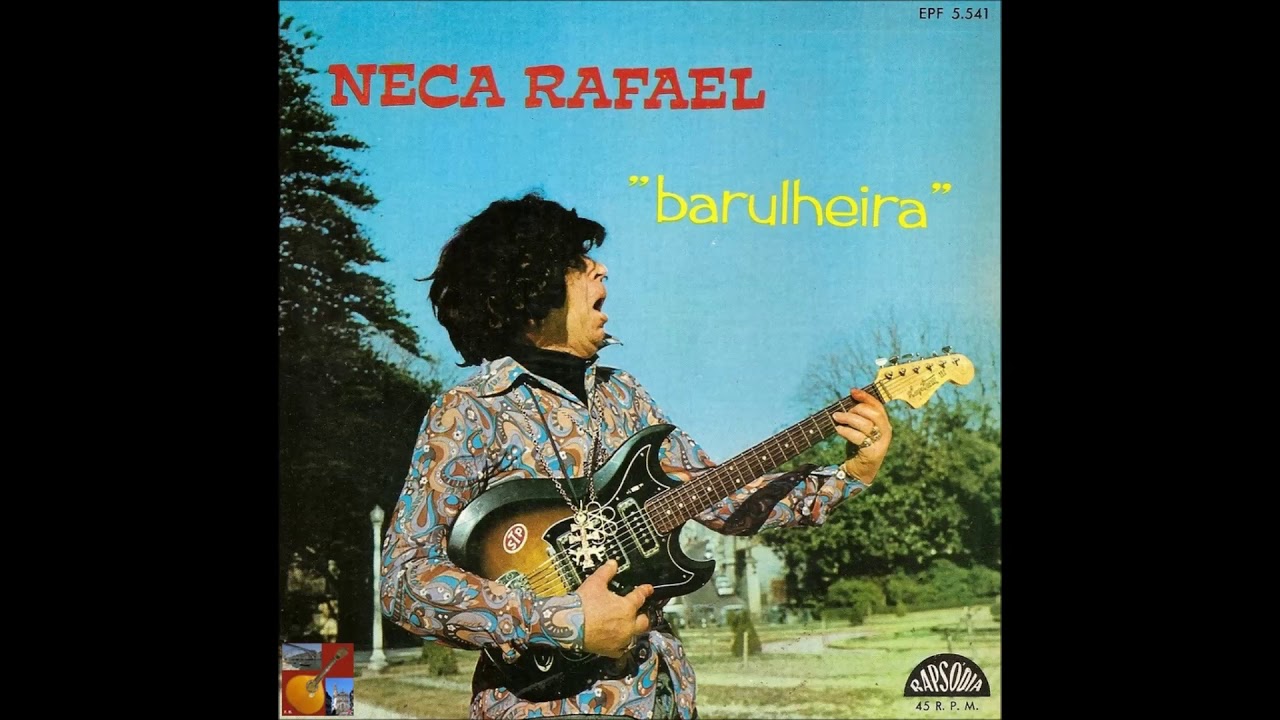 Neca Rafael  -  Barulheira