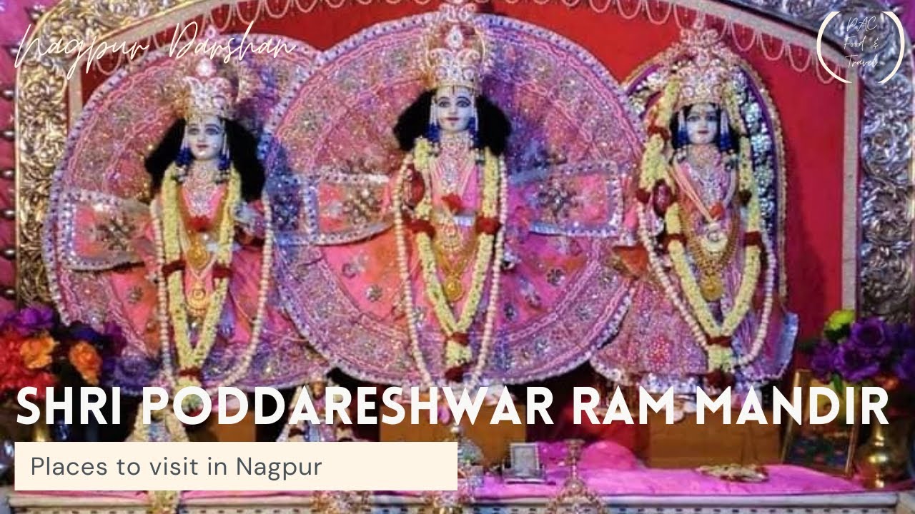 Poddareshwar Ram Mandir l Ramnavami l 2018 Part 1 | Best Places to visit in Nagpur - YouTube