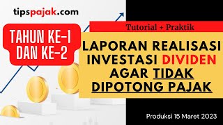 LAPORAN REALISASI INVESTASI DIVIDEN TAHUN KE 1 DAN KE 2 SEKALIGUS