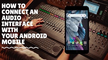 How to connect an audio interface with Android phone 📱 #audiointerface #KAP_ROCKS
