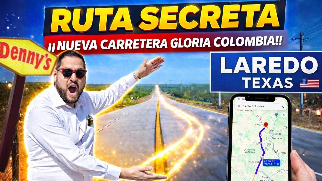 Cómo Llegar a Laredo Texas por Gloria Colombia 🚗 Nueva Carretera + Outlets y Mall