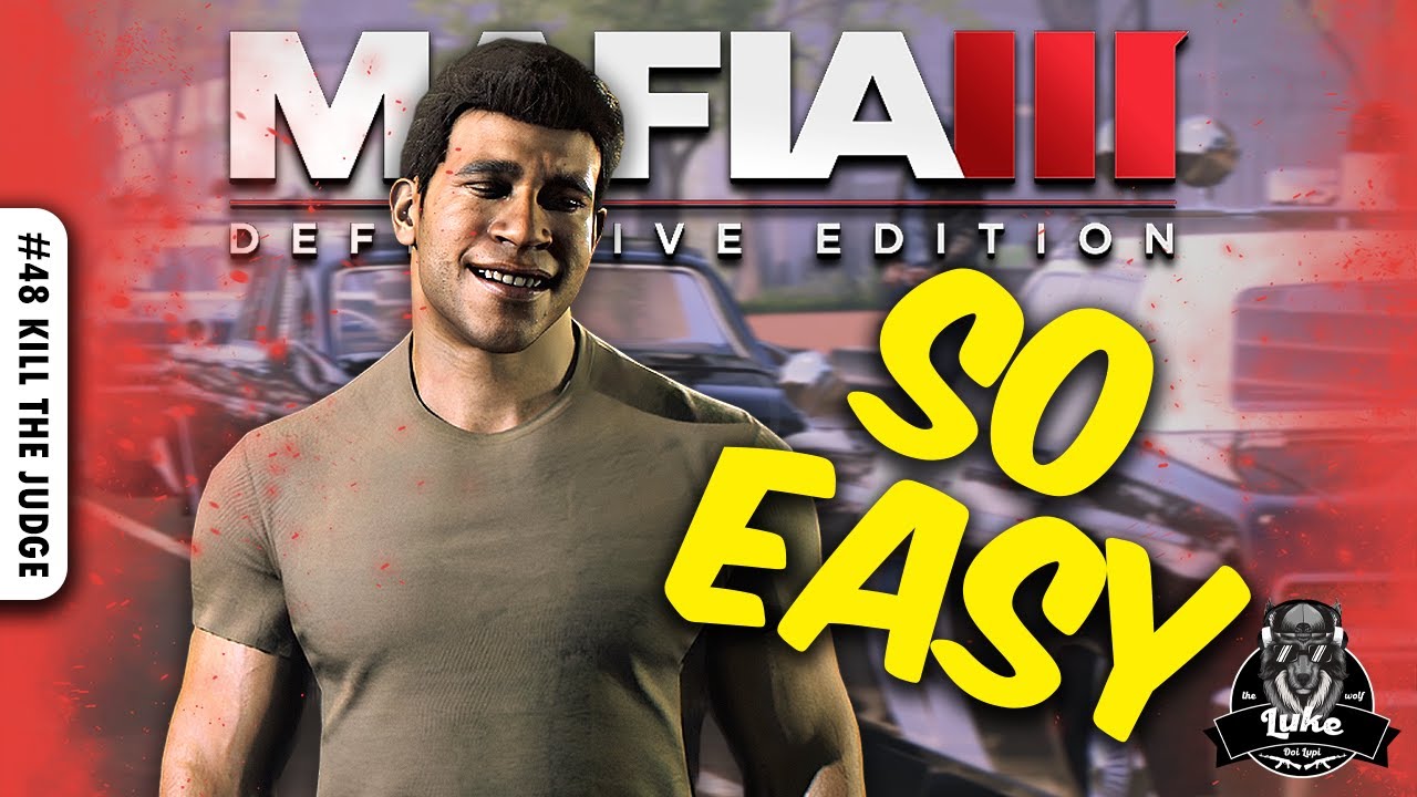 QUICKEST WAY TO TAKE DOWN THE JUDGE | Mafia III: Definitive Edition - Kill the Judge