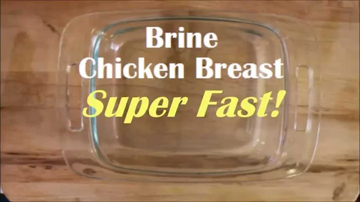Quick Brine Chicken Breasts