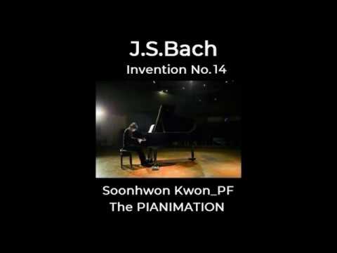 J.S.Bach - Invention No.14 Soonhwon Kwon_PF (바흐 인벤션 14번 권순훤 연주) - YouTube