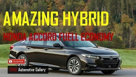 2018 Honda Accord Hybrid - Wow Amazing Fuel Economy Revealed