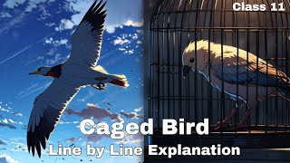 'Caged Bird' by Maya Angelou Full Poem Line by Line Explanation hindi l Class 11 Alternative English