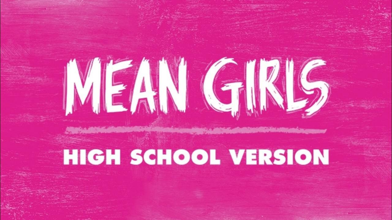mean-girls-high-school-version-1-a-mean-youtube