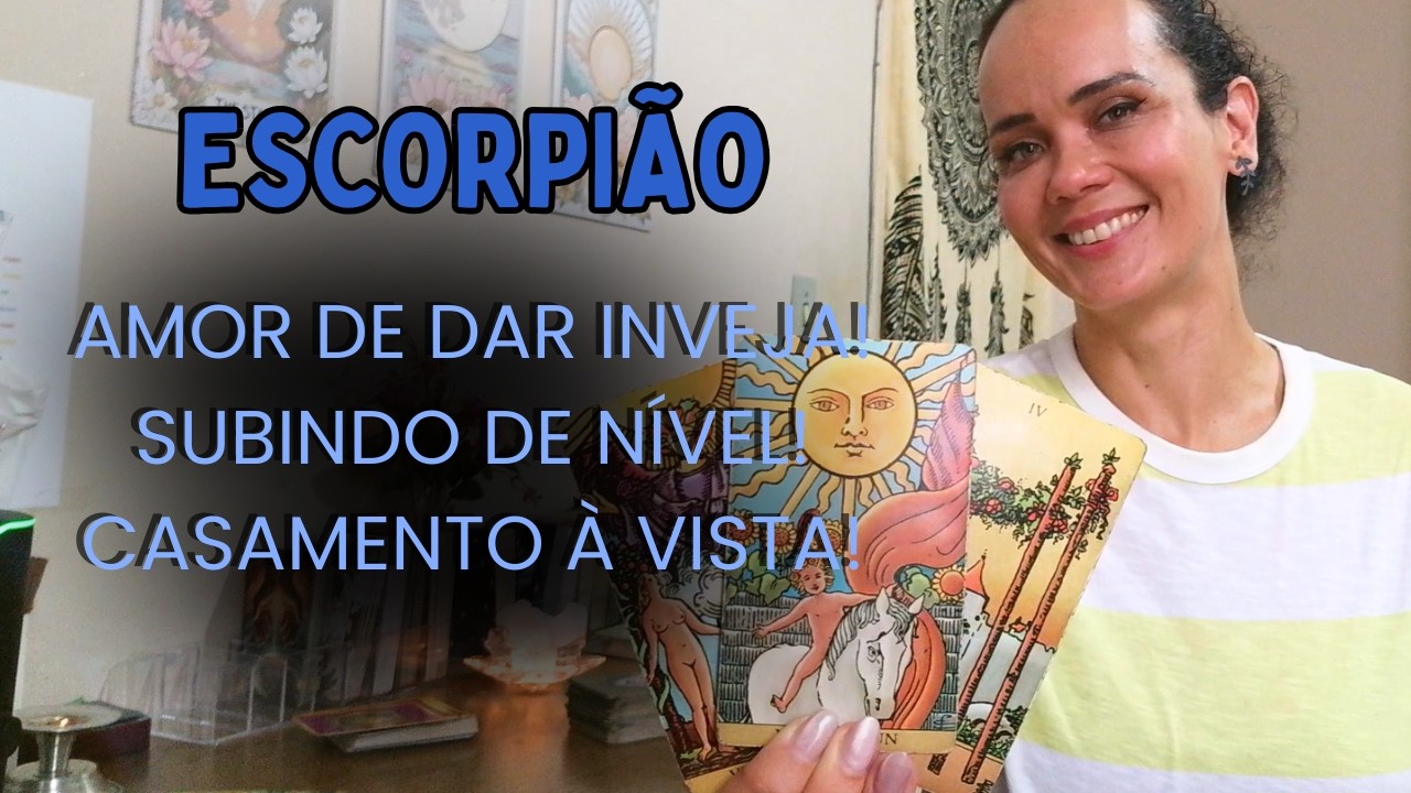 ♏TARÔ ESCORPIÃO♏💘💕💕QUE LEITURA LINDA! AMOR PRA VIDA!! SUBINDO DE NÍVEL 💕💕