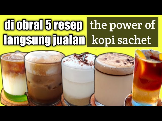 BERBAGI RESEP 5 RESEP KOPI  ALA CAFE  LANGSUNG PRAKTEK JUALAN CUMA MODAL KOPI SACHET @hervpastika class=